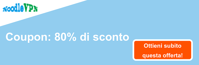 Banner coupon NoodleVPN - 80% di sconto