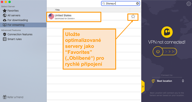 CyberGhost má servery věnované streamování Disney +. K tomuto serveru se můžete připojit ihned uložením do seznamu oblíbených položek.