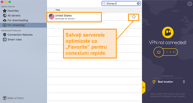 CyberGhost are servere dedicate streaming-ului Disney+. Vă puteți conecta imediat la acest server salv&acirc;nd-l la lista de preferințe.