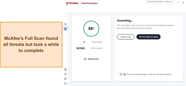 McAfee's Full Scan may require a time duration to complete