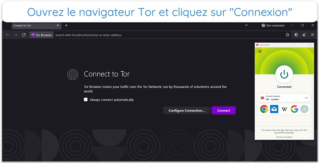 Image du navigateur Tor avant la connexion au réseau Tor, avec ExpressVPN connecté à un serveur UK-Londres