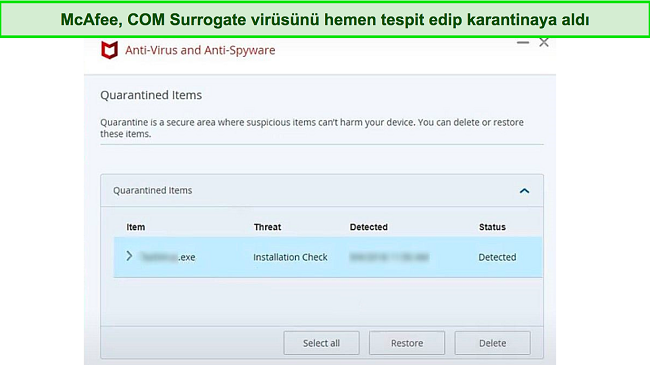 McAfee'nin kötü amaçlı yazılım dosyasını karantinaya aldığını gösteren ekran görüntüsü