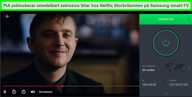 Skärmdump av The Sweeney som streamar på Netflix UK medan PIA är ansluten till en server i London.