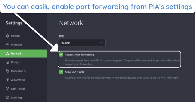 PIA’s app includes a port forwarding feature