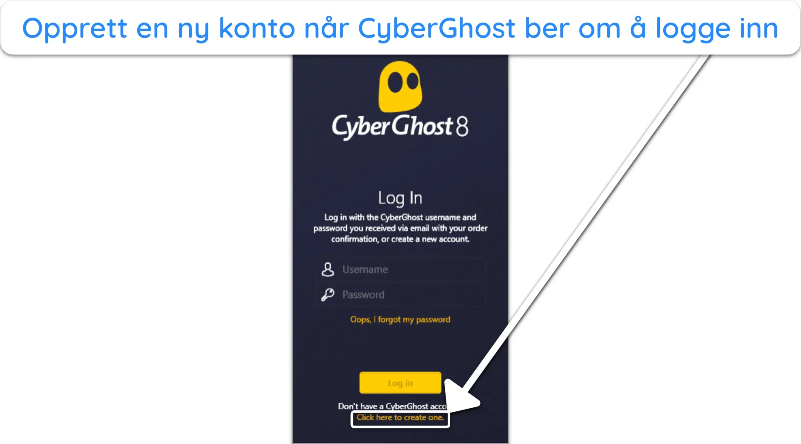 Skjermbilde som viser hvordan du får tilgang til registreringssiden i CyberGhosts app.