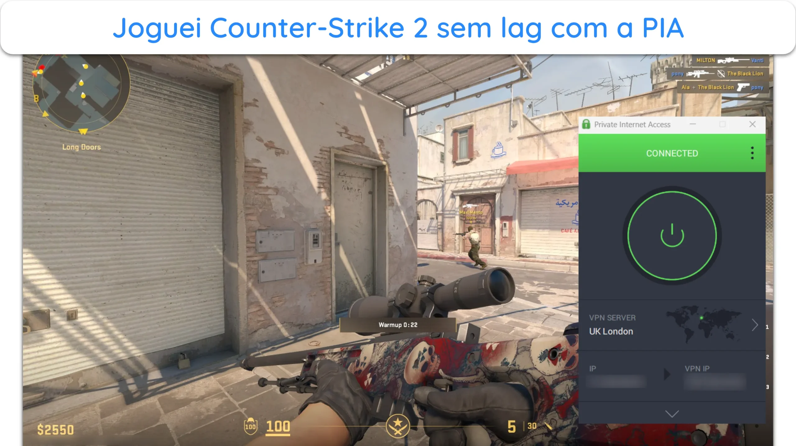 Captura de tela mostrando o Counter Strike 2 funcionando perfeitamente conectado a um servidor PIA próximo.